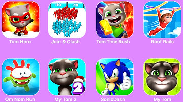 Tom Hero, Join & Clash 3D, Tom Time Rush, Roof Rails, Om Nom Run, My Tom 2, Sonic Dash, Talking Tom