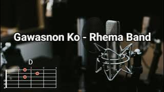 Gawasnon Ko - Rhema Band | Lyrics and Chords