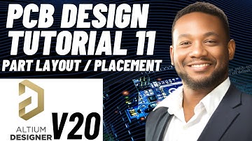 PCB Design Tutorial 11 for Beginners (Altium v20) -  Part Layout / Placement