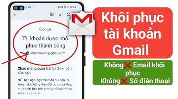 Cách lấy lại mật khẩu Gmail khi bị mất số điện thoại và email khôi phục 2025