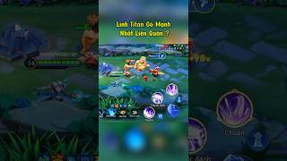 Lính Titan Có Mạnh Nhất Liên Quân ? ☘️ #lienquanmobile  #aov #shorts