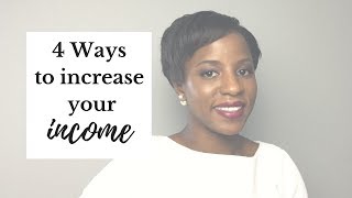 4 Ways To Increase Your Income