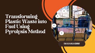 Transforming Plastic Waste into Fuel Using Pyrolysis Method