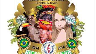 Acadêmicos Do Campo Do Galvão - Samba Oficial 2016