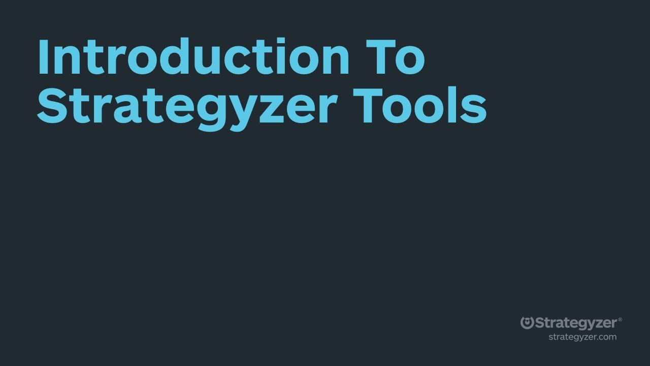 Strategyzer Webinar: Introduction To Strategyzer Tools