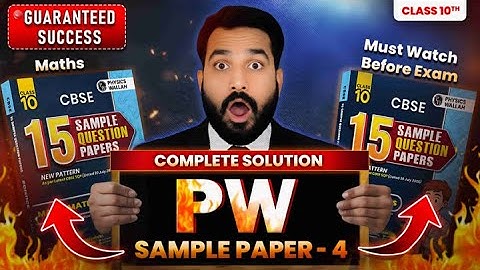 PW Sample Paper 4 SOLUTION 🔥 | Class 10 Maths Preboard 2026 | CBSE Sample Paper + PYQs Explained