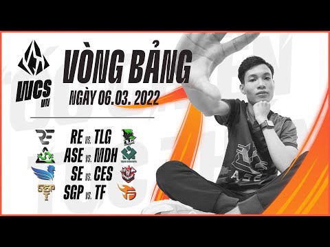 WCS VN Regular Season - Tuần 1 Ngày 4: RE vs TLG | ASE vs MDH | SE vs CES | SGP vs TF