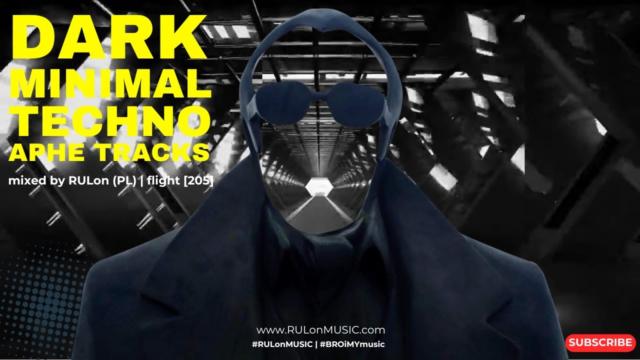 DARK & minimal Techno | APHE tracks & remixes | mixed by RULon (PL) @ RULonMUSIC 2.05 [205]