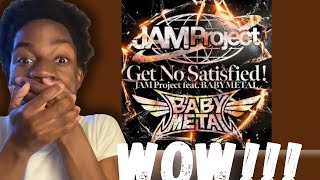 REACTING TO JAM Project – Get No Satisfied ft. BABYMETAL