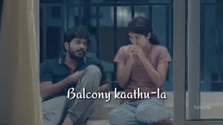 Naan Gaali Song ( Lyrics ) Video / Good Night / Manikandan / Meetha Raghunath / Sean Roldan