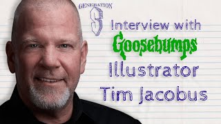 Goosebumps Illustrator Tim Jacobus - Full Interview