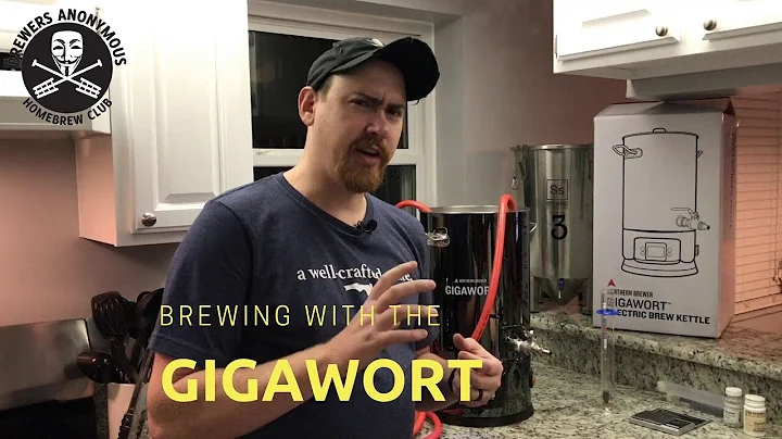 Brewing with the Gigawort