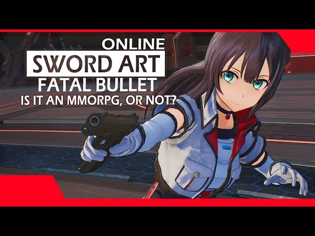 Sword Art Online: Fatal Bullet Review - Immersive MMORPG In The