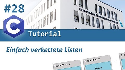 C-Programmierung #28: Einfach verkettete Listen