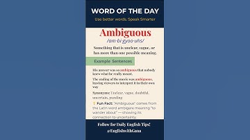 Word of the Day: Ambiguous ❓ | Meaning, Pronunciation & Examples @EnglishwithGana