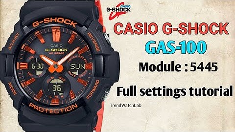 Casio G-Shock GAS-100 Full settings tutorial | TrendWatchLab | Casio 5445