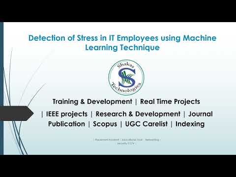 Detection of Stress in IT Employees using Machine Learning Technique