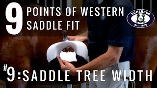 Tip #9: Saddle Tree Width  The 9 Points of Western Saddle Fit