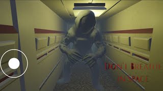 || Don't Breathe in Space Horror game Nightmare android [Full game] screenshot 4