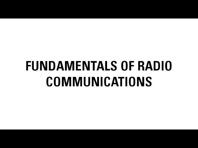 Fundamentals of Radio Communications
