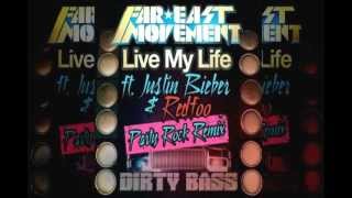 Far East Movement feat. Justin Bieber &amp; LMFAO -Live My Life (Party Rock Remix) HD