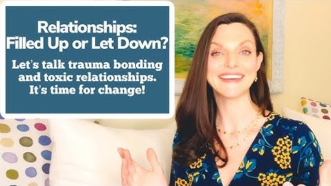 Do You Trauma Bond or Do You Have Healthy Relationships? Let