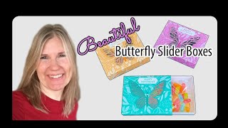 Beautiul Butterflies Slider Boxes