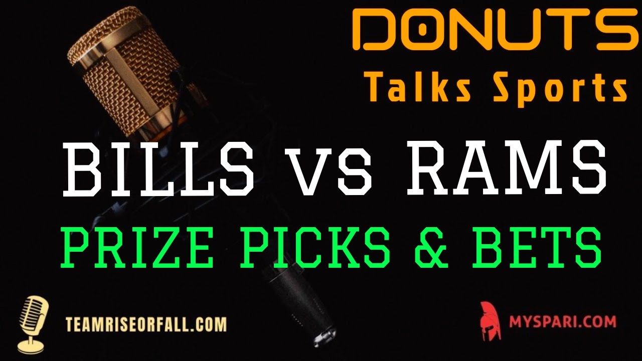 Week 1 Bills vs Rams Best Bets NFL Prize Picks Today Prize Picks
