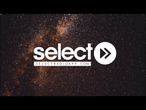 Select Radio - 24/7 Live Radio - The Finest House & Electronic Music Station