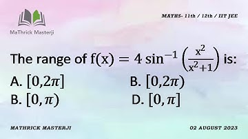 The range of f(x)=4 sin^-1 (x^2/x^2+1) is: | FUNCTIONS