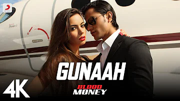 Gunaah - Blood Money | Official Full Song Video feat Kunal Khemu, Amrita Puri, Mustafa | 4K