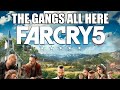 Far Cry 5 - The Gangs All Here