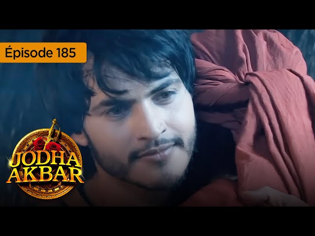 Jodha Akbar - Ep 185 - La fougueuse princesse et le prince sans coeur - Série en français - HD class=