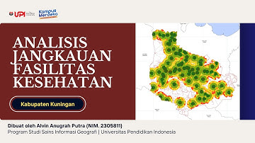 TUTORIAL MEMBUAT PETA JANGKAUAN FASILITAS KESEHATAN DENGAN METODE BUFFER MENGGUNAKAN ARCGIS 10.8