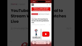 YouTube, FIFA Seal Deal to Stream World Cup Matches Live