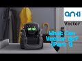 What Can Anki Vector Do [Part 1]