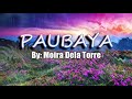 Paubaya by Moira Dela Torre | Lyrics(1 Hour)