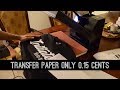 Make CHEAP T-Shirts With 15 Cent Heat Transfer Paper