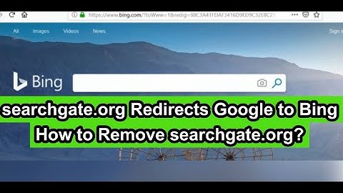 searchgate.org Redirects Google to Bing – How to Remove searchgate.org redirect virus?