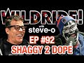 Shaggy 2 Dope - Steve-O's Wild Ride! Ep #92