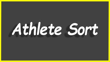 Python Programs #89:  Athlete Sort