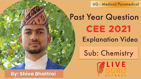 CEE 2021 | Chemistry |  Live Guru Network | Past Year Question (PYQ) Discussion