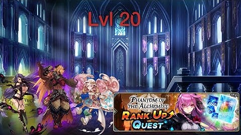 Alchemist Code - Phantom of the Alchemist Rank up Quest lv20