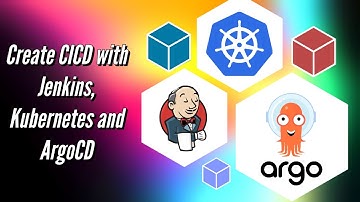 Create CICD with Jenkins, Kubernetes ArgoCD