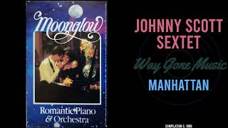 Johnny Scott Sextet - Manhattan