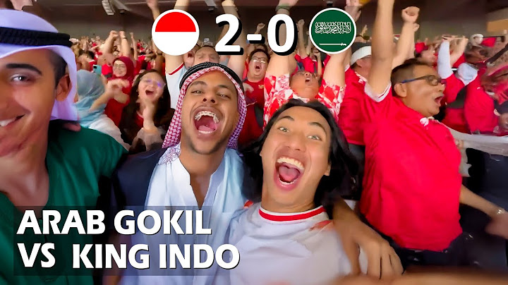 Arab gokil Reaction INDONESIA - ARAB SAUDI suasana heboh di GBK!!