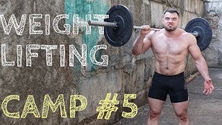 Weightlifting Training CAMP #5 / weightlifting by Torokhity Weightlifting Training CAMP #5 / weightlifting by Torokhity
