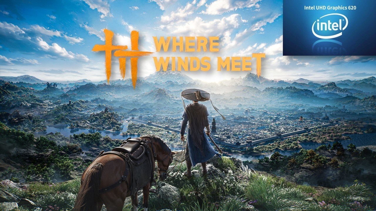 Играю в Where Winds Meet на Intel UHD 620 iGPU