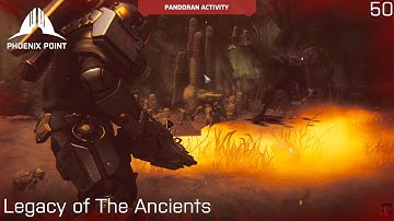 Phoenix Point: Legacy of the Ancients - Legend - Part 50