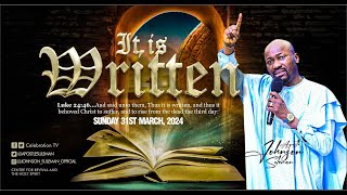 Full Message! IT IS WRITTEN📚📖 By Apostle Johnson Suleman || Easter Sunday Service - 31st March, 2024